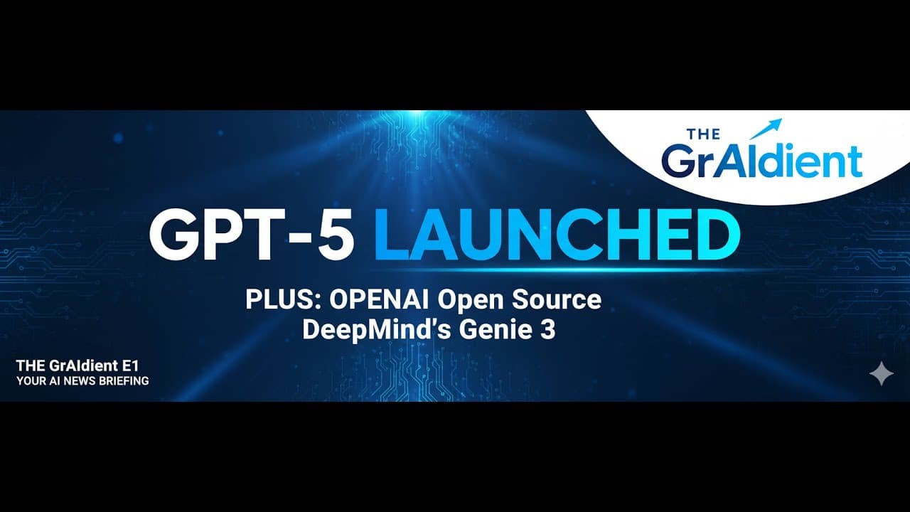 GPT-5 LAUNCHED! | OpenAI Goes Open Source, DeepMind's Genie 3, AI Job Cuts & More  | The GrAIdient